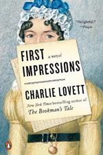 First Impressions: A Novel