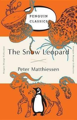 The Snow Leopard: (Penguin Orange Collection) - Peter Matthiessen - cover