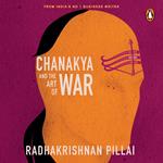 Chanakya and the Art of War