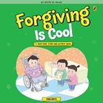 Forgiving is Cool