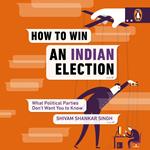 How to Win an Indian Election