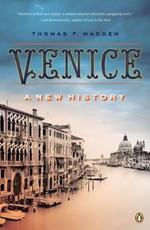 Venice: A New History