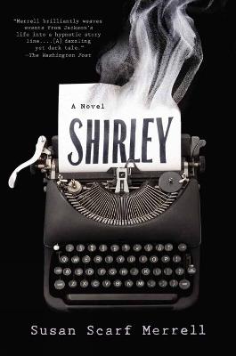 Shirley: A Novel - Susan Scarf Merrell - cover