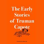 The Early Stories of Truman Capote