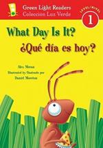 What Day Is It?/ Que Dia Es Hoy?