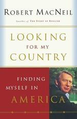 Looking for My Country: Finding Myself in America