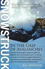 Snowstruck: In the Grip of Avalanches