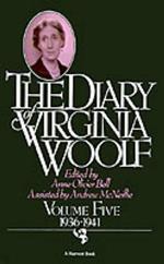 The Diary of Virginia Woolf: Volume Five, 1936-1941