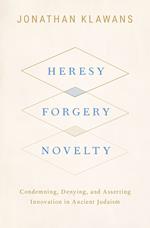 Heresy, Forgery, Novelty