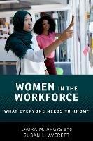 Women in the Workforce: What Everyone Needs to Know  (R)