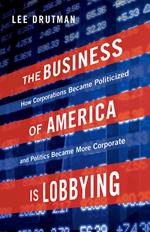 The Business of America is Lobbying