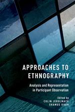 Approaches to Ethnography