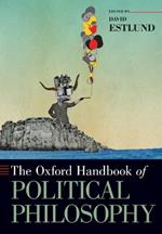 The Oxford Handbook of Political Philosophy