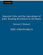 Imperial Cults and the Apocalypse of John