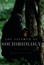 The Triumph of Sociobiology