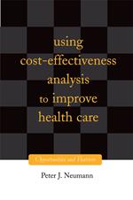 Using Cost-Effectiveness Analysis to Improve Health Care