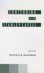 Contending with Stanley Cavell