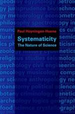 Systematicity: The Nature of Science