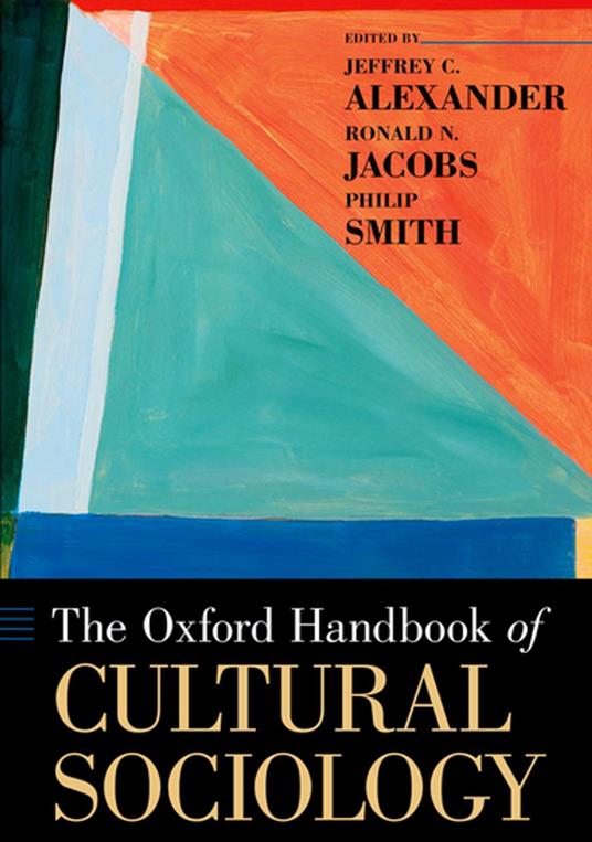 The Oxford Handbook of Cultural Sociology