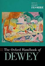 The Oxford Handbook of Dewey