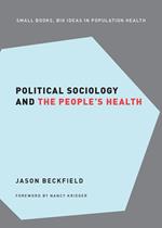 Political Sociology and the People's Health