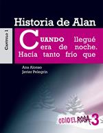 Odio el Rosa 3: Historia de Alan