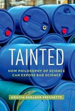 Tainted: How Philosophy of Science Can Expose Bad Science