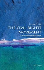The Civil Rights Movement: A Very Short Introduction