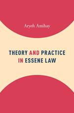 Theory and Practice in Essene Law