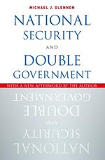 National Security and Double Government