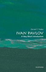 Ivan Pavlov: A Very Short Introduction