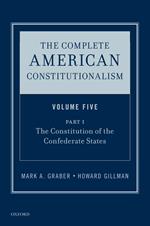 The Complete American Constitutionalism, Volume Five, Part I