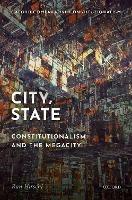 City, State: Constitutionalism and the Megacity