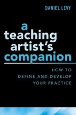 A Teaching Artist's Companion