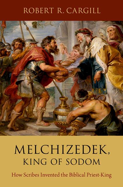 Melchizedek, King of Sodom