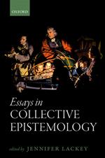 Essays in Collective Epistemology