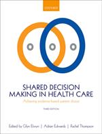 Shared Decision Making in Health Care