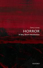 Horror: A Very Short Introduction