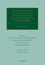 The UN Convention on the Law of the Non-Navigational Uses of International Watercourses