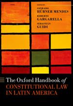 The Oxford Handbook of Constitutional Law in Latin America