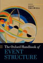 The Oxford Handbook of Event Structure