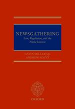 Newsgathering: Law, Regulation, and the Public Interest