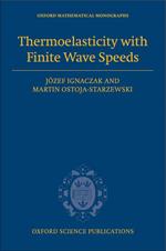 Thermoelasticity with Finite Wave Speeds