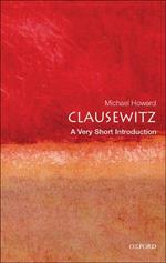 Clausewitz: A Very Short Introduction