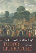 The Oxford Handbook of Tudor Literature