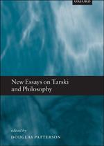 New Essays on Tarski and Philosophy