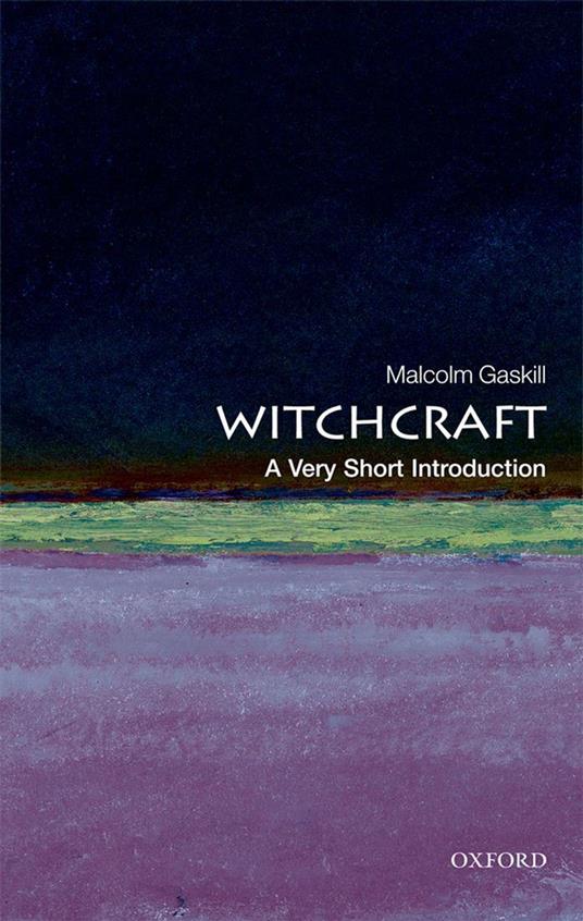 Witchcraft: A Very Short Introduction