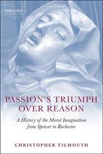 Passion's Triumph over Reason