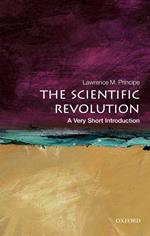 The Scientific Revolution: A Very Short Introduction