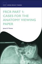 FRCR Part 1: Cases for the anatomy viewing paper